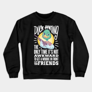 DUCK HUNTING: Duck Hunting Time Crewneck Sweatshirt